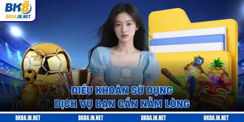 Điều khoản sử dụng dịch vụ bạn cần nằm lòng